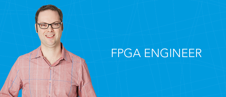 Meet a FPGA Engineer