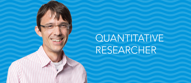 Meet a Quantitative Researcher